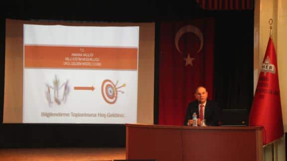 Ankara İl Milli Eğitim Müdürü Vefa BARDAKCI İlçemizde Görev Yapan Okul Müdürleri İle Okul Gelişim Modeli Bilgilendirme Toplantısı Yaptı