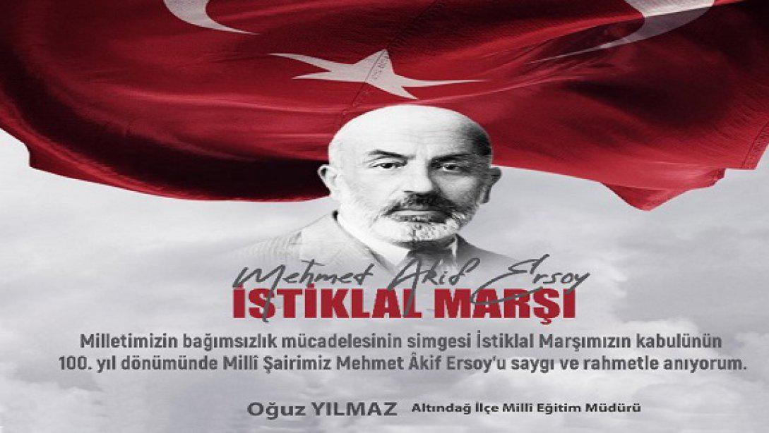 Milli Şairimiz Mehmet Akif ERSOY'u Saygı ve Rahmetle Anıyoruz... 