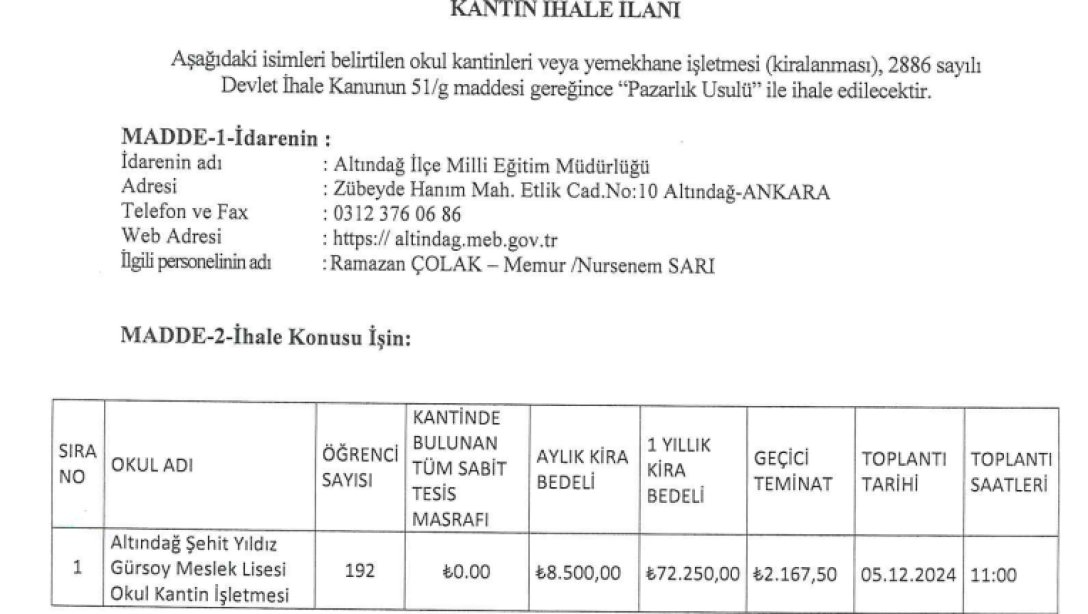 KANTİN İHALE İLANI (05.12.2024 TARİHLİ SAAT: 11.00 ALTINDAĞ ŞEHİT YILDIZ GÜRSOY M.T.A.L. OKUL KANTİN İHALE İLANI)